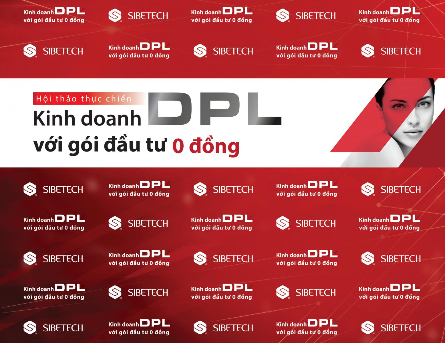 Hội thảo thực chiến Kinh doanh DPL với gói đầu tư 0 đồng