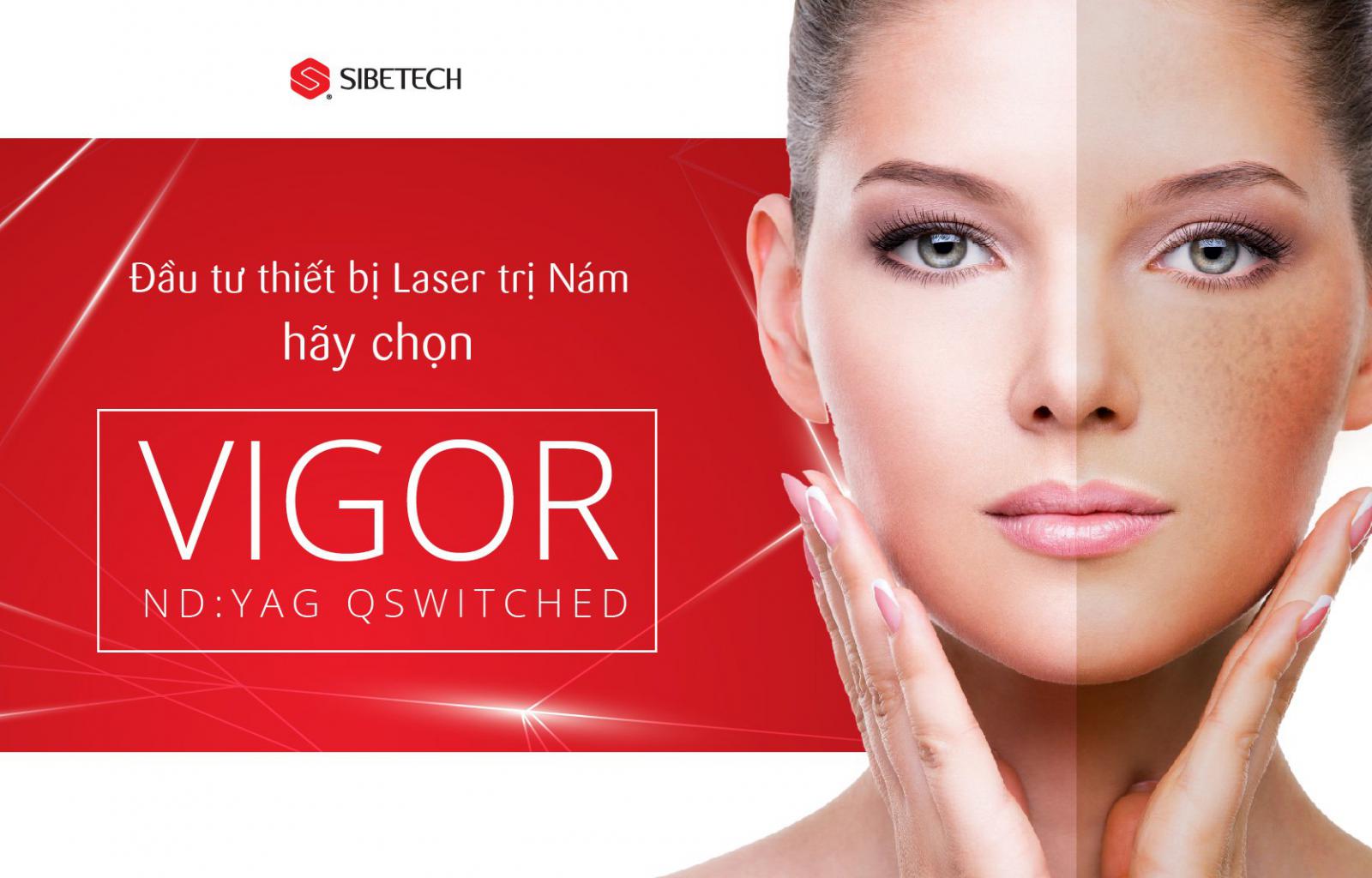 ĐẦU TƯ THIẾT BỊ LASER TRỊ NÁM CHỌN ND:YAG QSWITCHED VIGOR