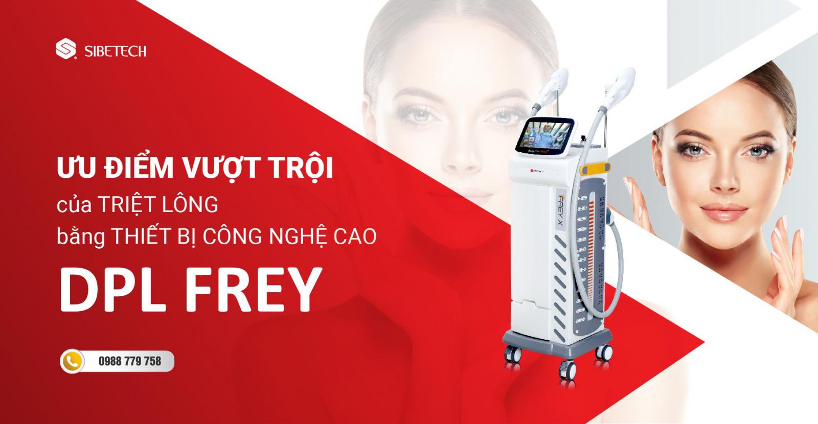 ƯU ĐIỂM VƯỢT TRỘI CỦA TRIỆT LÔNG BẰNG THIẾT BỊ TRIỆT LÔNG CÔNG NGHỆ CAO DPL FREY